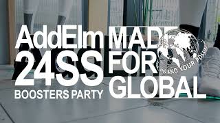 AddElm TECHNOLOGY 2024SS Exhibition「MADE FOR GLOBAL」