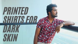 How to Style Printed Shirts | Printed Shirts for Dark Skin | 1500 Rs Shirt