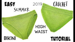 Summer 2019 High Waist bikini bottom Easy Tutorial