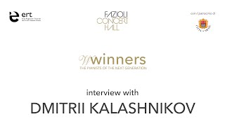 WINNERS | Interview with Dmitrii Kalashnikov