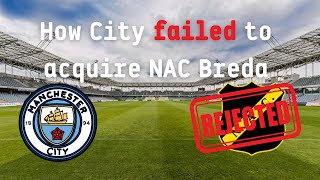 How Manchester City failed to acquire NAC Breda