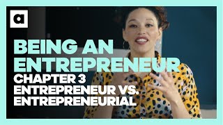 A Kids Class About Being an Entrepreneur | Chapter 3: Entrepreneur vs. Entrepreneurial