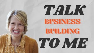 TSTM #5: Talk Business Building To Me with Nanette Hitchcock