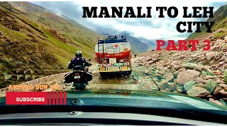 Manali To Leh in Tata Nexon | Part 3 | Pune To Leh Ladakh