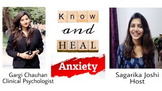 Understanding Anxiety With Gargi Chauhan||Clinical Psychologist|Mental Health Series||Sagarika Joshi