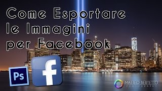 Come Esportare un Immagine per Facebook