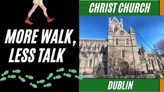 Christ Church Cathedral- Dublin, Ireland Walking Tour - Treadmill Walking