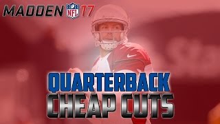 Cheap Cuts - Quarterback | Madden 17 Ultimate Team - Best Budget QBs