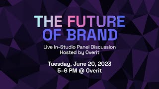 The Future of Brand: Strategies & Trends From Leading Agencies [ Hybrid Event ]