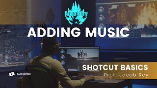 Shotcut: Adding Music