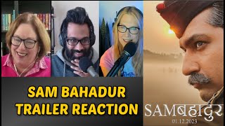 Sam Bahadur Trailer Reaction with Amit of D54 and Kathy of @CinemondoPodcast | Vicky Kaushal