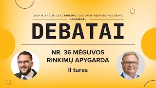 KANDIDATŲ Į SEIMO NARIUS DEBATAI | NR. 36 MĖGUVOS RINKIMŲ APYGARDA (II turas)