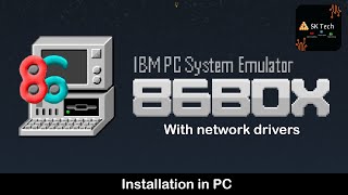 How to install 86Box on PC | With Network Driver installation |