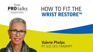 How to Fit the Wrist Restore™