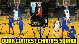 DUNK CONTEST CHAMPS! DIAMOND DONOVAN MITCHELL DUNK SQUAD BUILDER! NBA 2K18 MYTEAM SUPERMAX GAMEPLAY