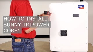 SMA Sunny TRIPOWER CORE1 Installation | RENVU