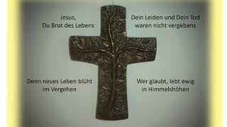 Jesus, Du Brot des Lebens