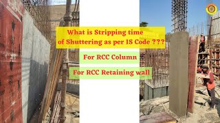 Stripping time of Shuttering || de shuttering per IS code#column#rcc  #retainingwall #vimutti_coe