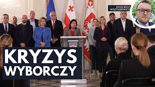 Gorąco w Gruzji. Prezydent nie uznaje wyników wyborów | Wojciech Wojtasiewicz