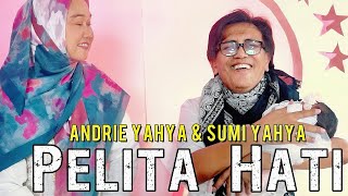 PELITA HATI - ANDRIE YAHYA & SUMI YAHYA  (VIDEO CLIP)