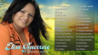 Elisa Guerrero 30 Grandes Exitos - Lo Mejor De Elisa Guerrero - Musica llaneras