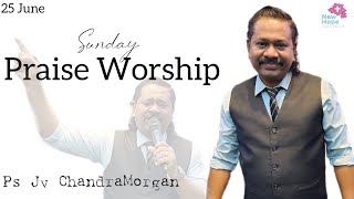 போற்றித் துதிப்போம் எம் தேவ தேவனை | Praise Worship | 25 June 2023 | Ps JV ChandraMorgan