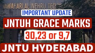 IMPORTANT UPDATE REGARDING JNTUH GRACE MARKS#jntuh