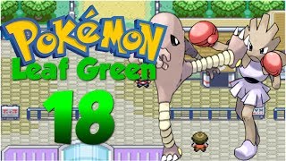 Pokemon Leaf Green - Part 18