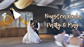 Boda de Patty & May | Conjunto Sexto Norte 🤵🏽👰🏻💍