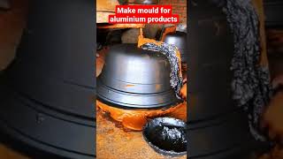 Amazing Technology and Machines | Make mould for aluminium products