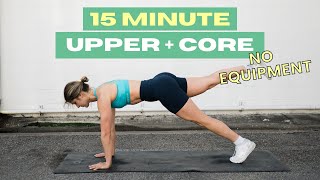 STRONG UPPPER BODY & CORE WORKOUT - No Equipment, Bodyweight Workout, 15 minute workout