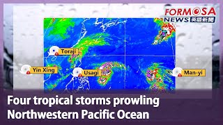 Four tropical storms prowling Northwestern Pacific Ocean｜Taiwan News