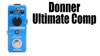 Donner Ultimate Comp Pedal Demo