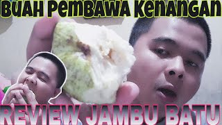 Review Buah Jambu Batu | Buah Pembawa Kenangan