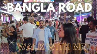 Bangla Road on a Saturday in May | Walk with Me | I picked up a beautiful Thai girl!