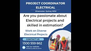 Electrical Project Coordinator | Sydney