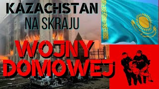 Kazachstan na Skraju Wojny Domowej | Film PL.