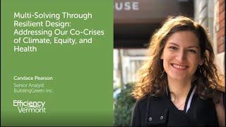 Better Buildings By Design 2021 Keynote: Multi Solving Through Resilient Design