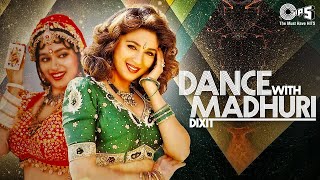 Dance With Madhuri Dixit | Audio Jukebox | Hits Of Madhuri Dixit | Madhuri Dixit Ke Gaane