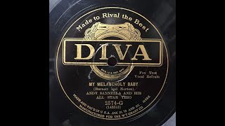 Andy Sannella All Star Trio "Melancholy Baby" 1928 Diva 78 RPM