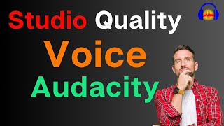 How to make your voice sound Good in Audacity