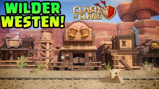 CLASH OF CLANS IM WILDEN WESTEN! 😍😱