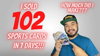 I Made THIS MUCH Selling 102 Sports Cards in 7 Days!