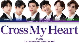 PLUUS - 'CROSS MY HEART' (Color Coded Lyrics)