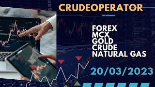 MCX & FOREX LIVE MARKET  STREAM TRADING #GOLD#CRUDEOIL #SILVER  #COPPER #NATURALGAS #XAUUSD