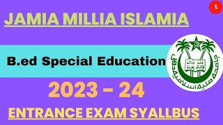 JMI B.ed Special Education 2023 - 24 Entrance Exam Syallbus #crackexam