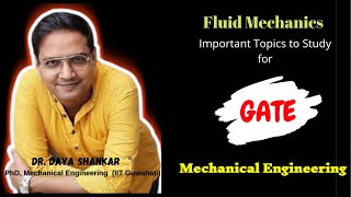 Fluid Mechanics | Important Topics to Study for GATE | Daya Shankar