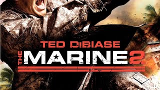 Le Fusilier Marin 2 (The Marine 2) - Movie Starring Ted Dibiase Jr - Version Française (2009)