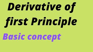 Derivative of 1st principle method or Definition method .