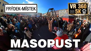 [VR360] Masopust | Carnival Frýdek-Místek 2022 - část 2